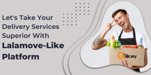 Let's Take Your Delivery Services Superior With La